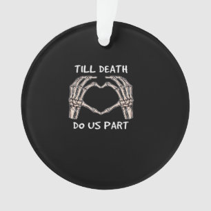 Ornamento Unisex Til Death Nos Parte, Noiva Para Ser, Ossos,