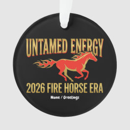 Ornamento Untamed Energy 2026 Fire Horse Era Lunar New Year 