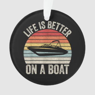 Ornamento Vintage Life É Melhor Em Um Barco Capitão Barco P