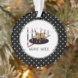 Ornamento Weave Woes - agilidade engraçada, golpes de cão 