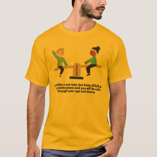 Os altos e baixos da vida como uma camiseta de ser