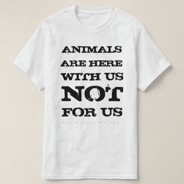 Os animais são connosco a camisa (branca) (Frente do Design)
