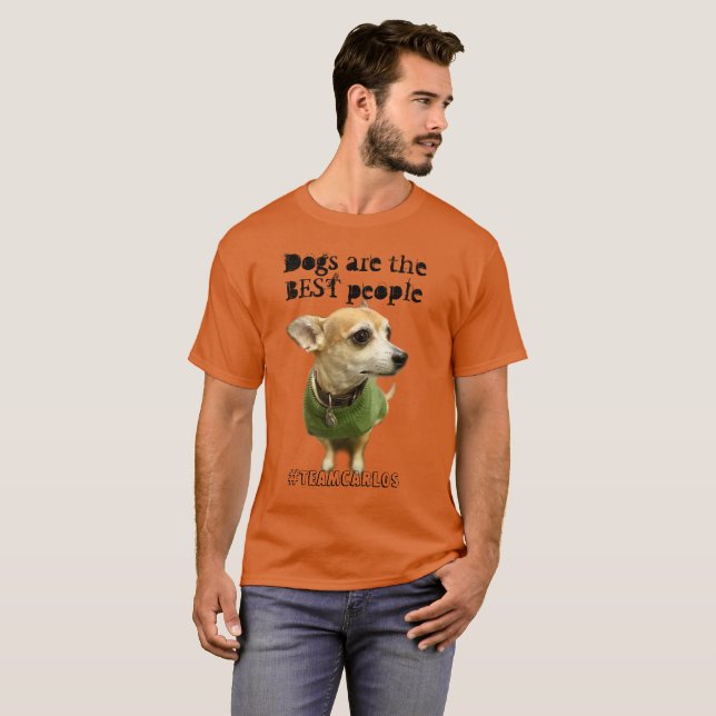 Os cães são as MELHORES pessoas da camiseta de cão (Frente Completa)
