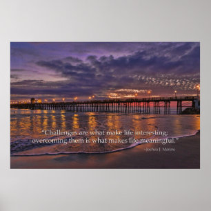 Os desafios são o que fazem a vida poster