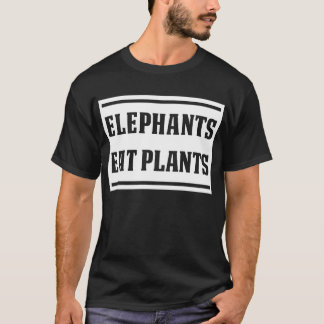 Os "elefantes comem t-shirt das plantas"