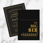 Os grandes 60 Convites de aniversário Dourados pre<br><div class="desc">Jogando uma festa de aniversário 60ª marco? Envie um convite para que os convidados fiquem animados para a sua festa. "O BIG SEX ohhhhhh!" - mude para qualquer idade - na frente e nos detalhes do seu partido no verso em caracteres quicos. Excelente para qualquer idade, surpresa ou não, basta...</div>