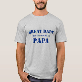 Os grandes pais obtêm promovidos ao t-shirt da
