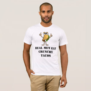 Os homens reais comem o t-shirt crocante do Tacos