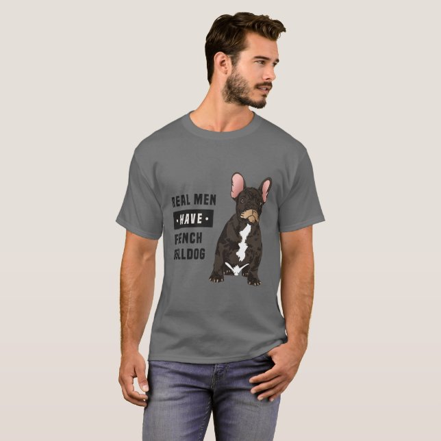 Os homens reais têm o t-shirt do buldogue francês (Frente Completa)
