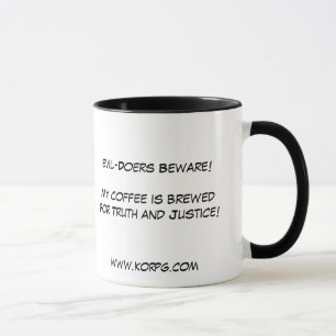 Os Mau-Fazedores de KORPG Beware a caneca de café