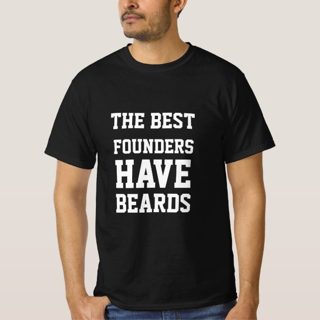 Os Melhores Fundadores Têm Camisa T (Frente)