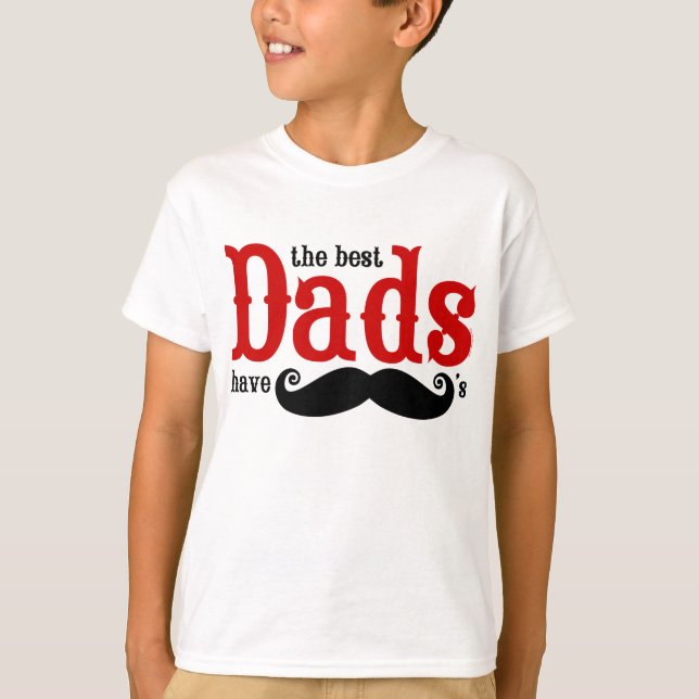Os melhores pais têm o t-shirt dos bigodes (Frente)