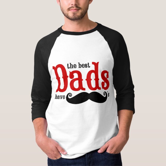 Os melhores pais têm o t-shirt dos bigodes (Frente)