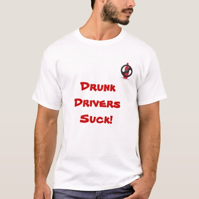 Os motoristas bêbedos sugam! Camisa (Frente)