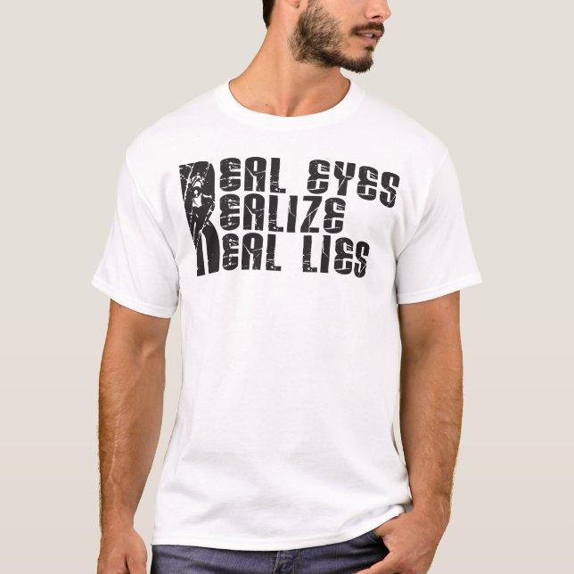 Os olhos reais realizam mentiras reais - camisa (Frente)