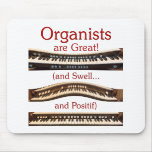 Os organistas são grande Mousepad