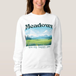 Os prados são o meu lugar feliz T-Shirt