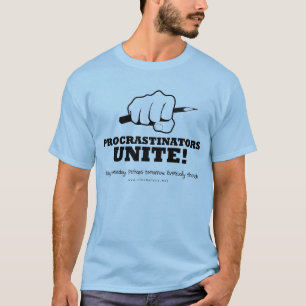 Os procrastinadores unem o t-shirt