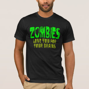 Os ZOMBIS amam-no para seus cérebros - t-shirt