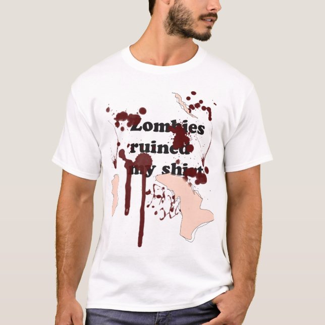 Os zombis arruinaram minha camisa (Frente)