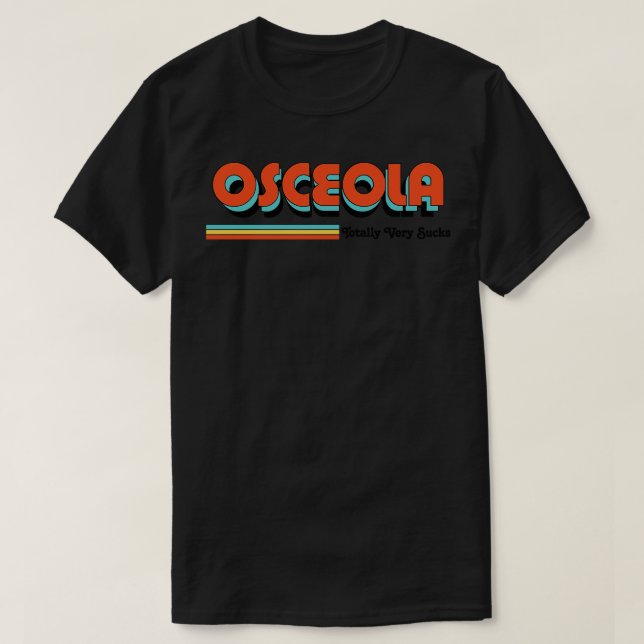 Osceola Totalmente Cheira a Camisa (Frente do Design)