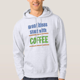 Ótimas ideias começam com camiseta de suor de café