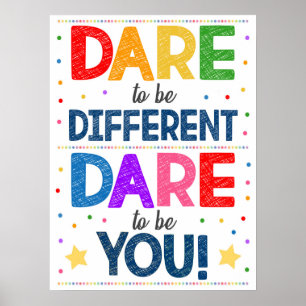 Ousaria Ser Poster De Sala De Aula Diferente