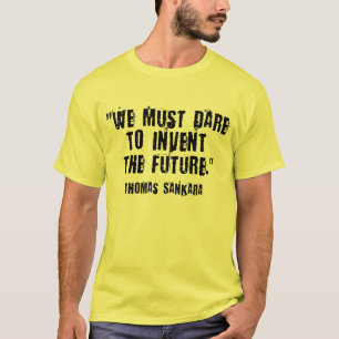 Ousem Inventar O Futuro! Thomas Sankara T-Shirt