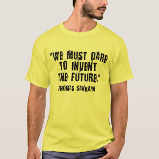 Ousem Inventar O Futuro! Thomas Sankara T-Shirt