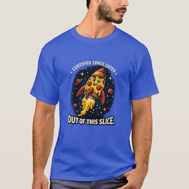 Out of This Slice T-Shirt – Funny Pizza Rocket Ret (Frente)