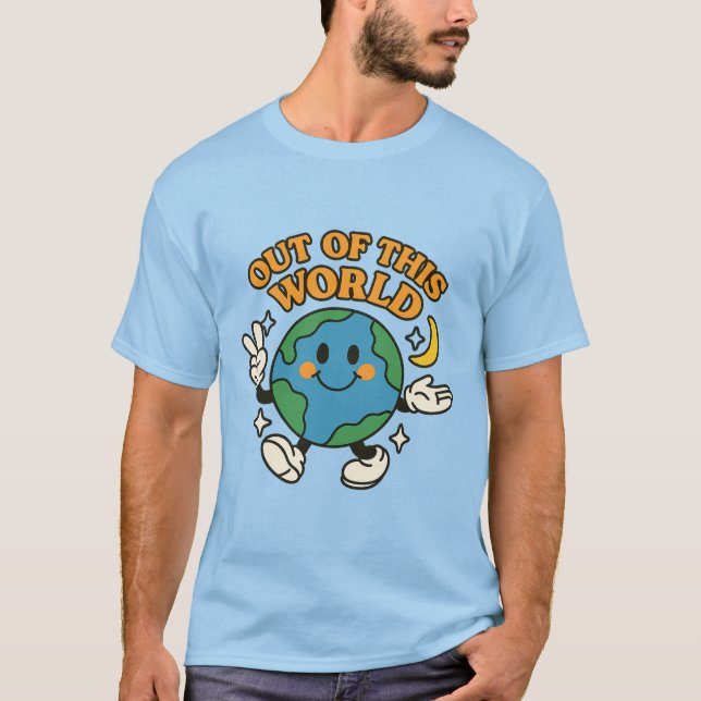 “Out of This World” Earth T-Shirt  (Frente)