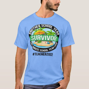 Outra Camisa De Sobrevivência Do Ano Escolar 2022