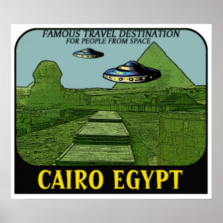 OVNI ESTÁ SOBRE O POSTER DE VIAGENS DO EGITO CAIRO