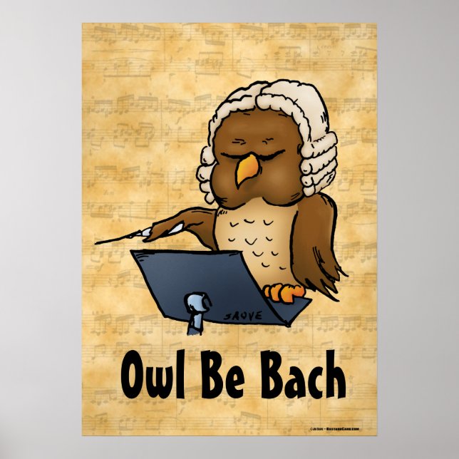Owl Be Bach Music Poster (Frente)