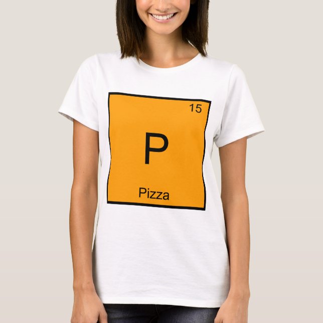 P - Camisa de Pizza Símbolo de Elemento de Química (Frente)