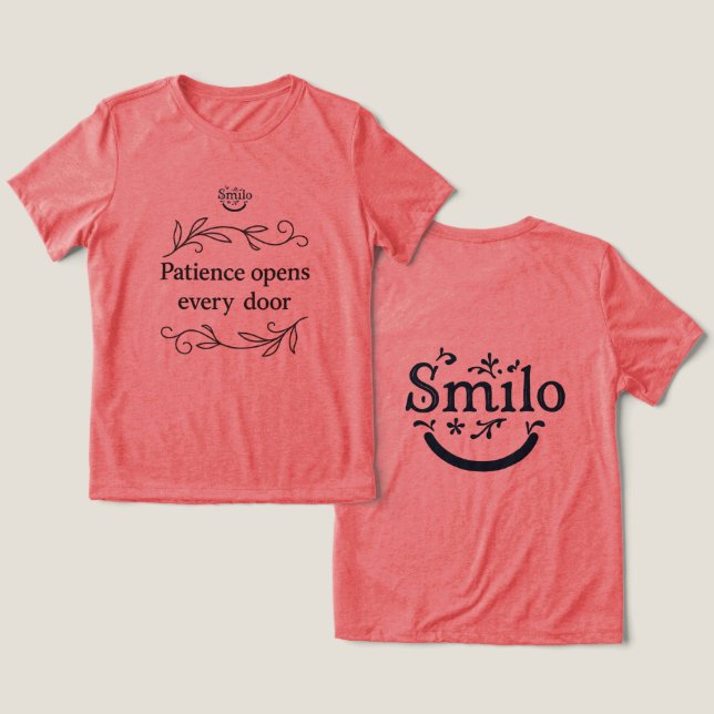 Paciência abre cada camiseta porta-mulher (Design Frente e Verso)