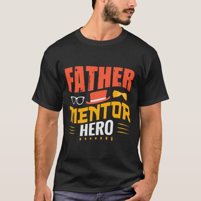 Padre Mentor Hero T-Shirt - Presente Inspiracional (Frente)