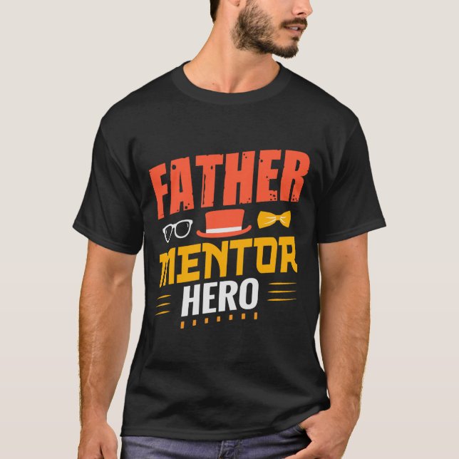 Padre Mentor Hero T-Shirt - Presente Inspiracional (Frente)