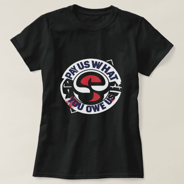 pague-nos o que nos deve camiseta (Frente do Design)
