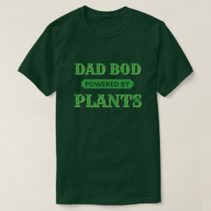Pai Alimentado Por Plantas T-Shirt
