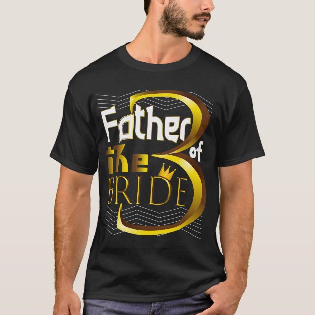 Pai da noiva 3 T-Shirt (Frente)