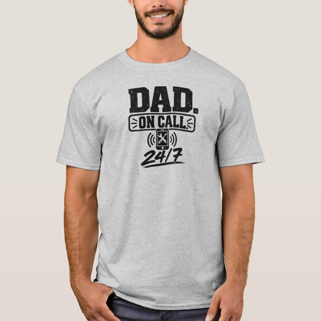 Pai de Plantão 24h - Camiseta (Frente)