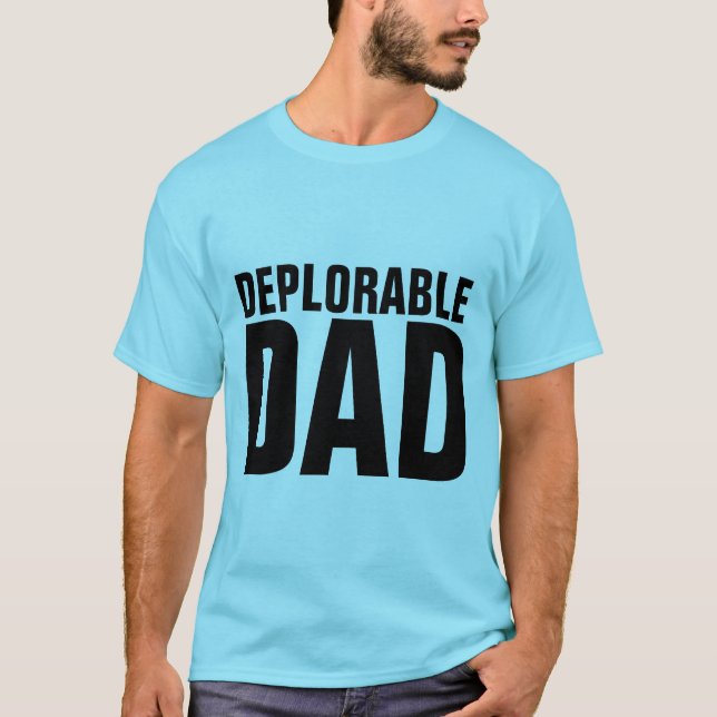 PAI DEPLORÁVEL, T-Shirts CONSERVADORAS (Frente)