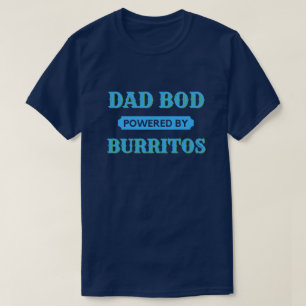 Pai Equipado Com Burritos T-Shirt