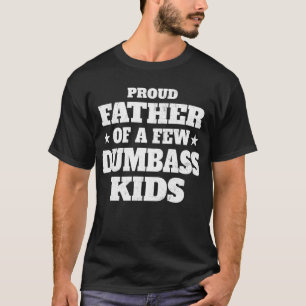 Pai Orgulhoso De Alguns Filhos Camiseta Divertida