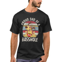 Pai orgulhoso de um T-Shirt com Caça de Basshole