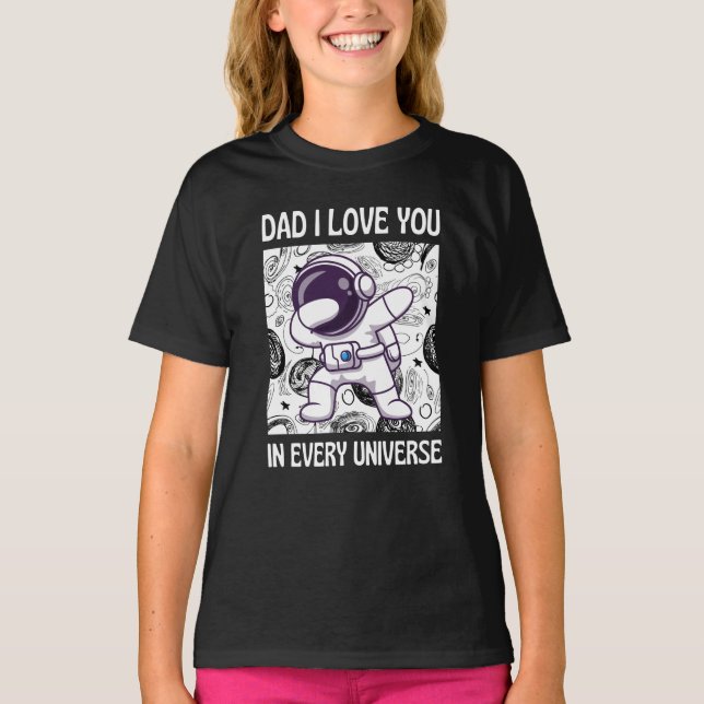 Pai que te amo em todos os universos T-Shirt (Frente)