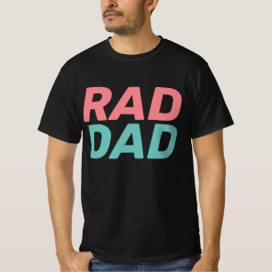 PAI RAD T-SHIRTS CAMISETAS