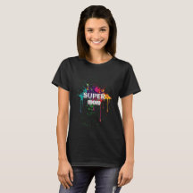 Paint Splash Super-mãe T-shirt