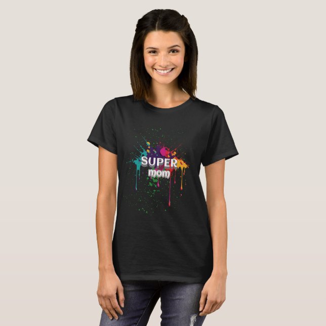 Paint Splash Super-mãe T-shirt (Frente Completa)